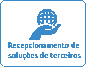 Recepcionamento de Soluções de terceiros