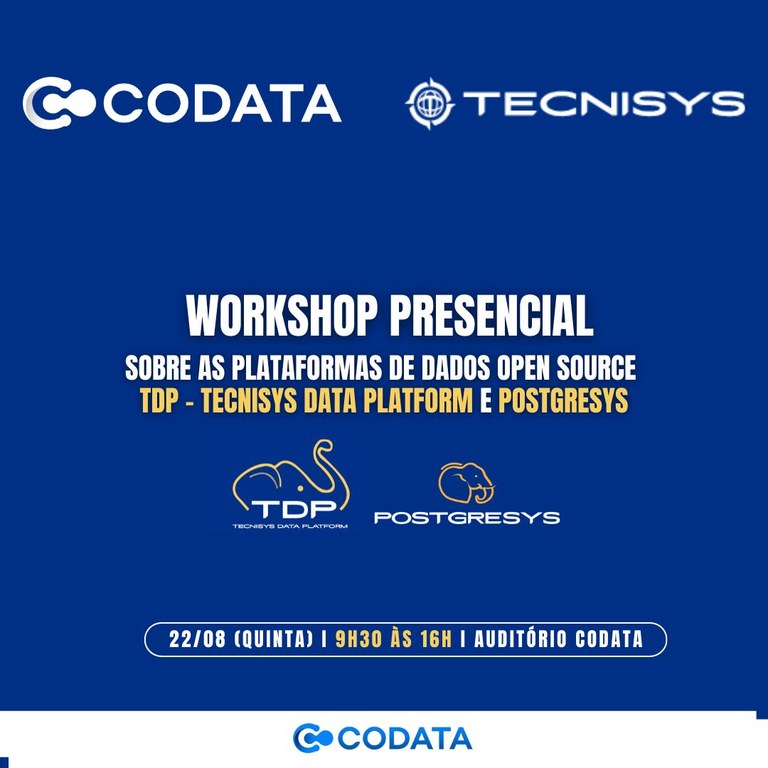 CODATA e TECNISYS promovem seminário sobre as plataformas TDP e PostgreSYS