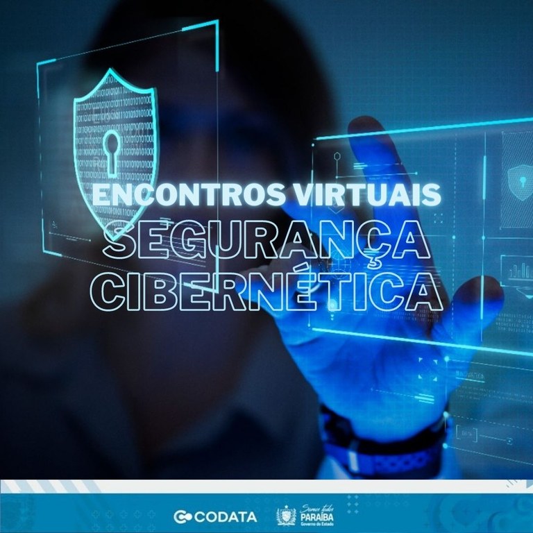 Codata realiza série de encontros virtuais sobre Segurança Cibernética